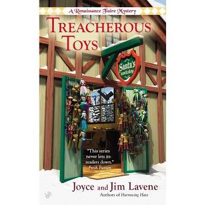 Treacherous Toys - (Renaissance Faire Mystery) by  Joyce Lavene (Paperback)