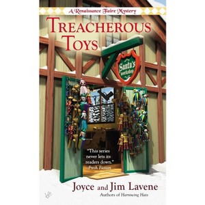 Treacherous Toys - (Renaissance Faire Mystery) by  Joyce Lavene (Paperback) - 1 of 1