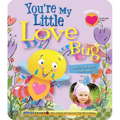 You're My Little Love Bug - (Parent Love Letters) by  Heidi R Weimer (Board Book)