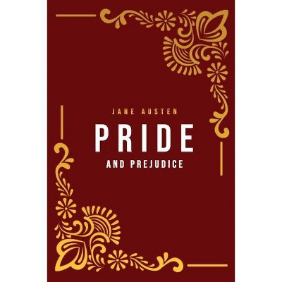 Pride and Prejudice - by  Jane Austen (Paperback)