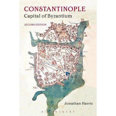 Constantinople - 2nd Edition by  Jonathan Harris (Paperback)