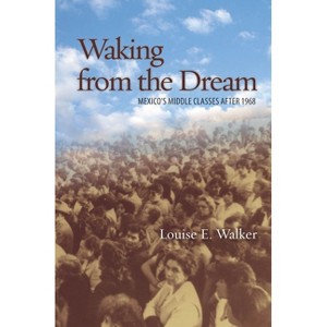 Waking from the Dream - by  Louise E Walker (Hardcover) - 1 of 1
