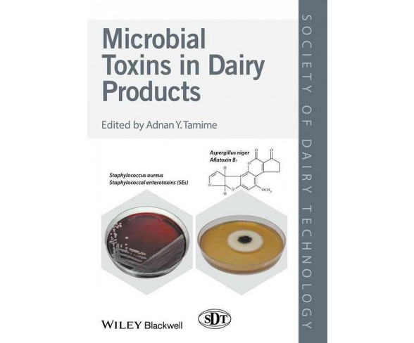 Microbial Toxins in Dairy Products (Hardcover) (An Y. Tamime)