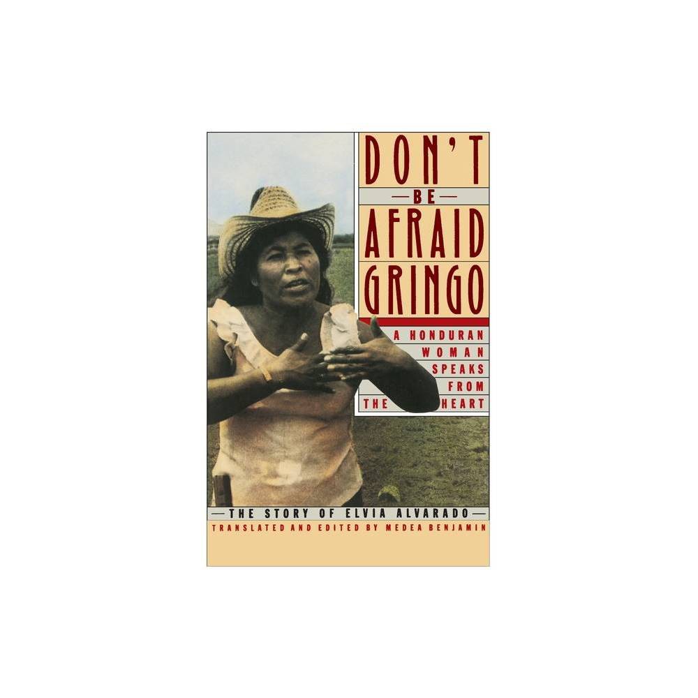 ISBN 9780060972059 product image for Don't Be Afraid, Gringo: A Honduran Woman Speaks from the Heart - by Medea Benja | upcitemdb.com