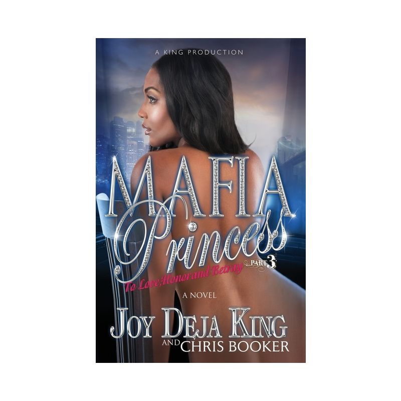 Mafia Princess Part 3 - by  Joy Deja King (Paperback), 1 of 2