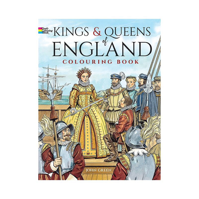 Kings and Queens of England Coloring Book - (Dover World History Coloring Books) by  John Green (Paperback), 1 of 2
