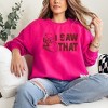 Simply Sage Market Women's Graphic Sweatshirt Distressed I Saw That - 2 of 3