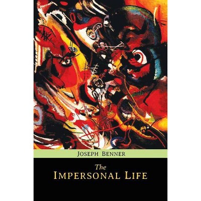 The Impersonal Life - by  Joseph Benner (Paperback)