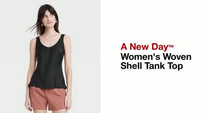 Women's Woven Shell Tank Top - A New Day™, 2 of 5, play video