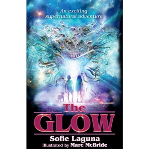 The Glow - by  Sofie Laguna (Paperback) - 1 of 1