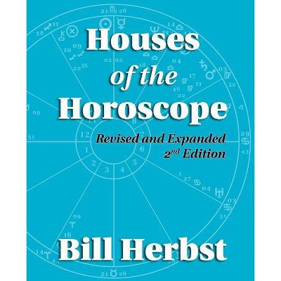 Houses of the Horoscope - (Paperback)