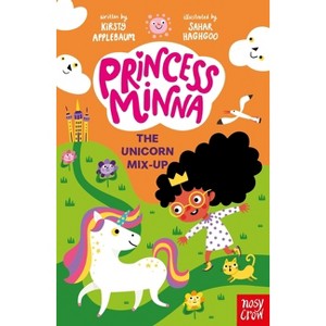 Princess Minna: The Unicorn Mix-Up - by Kirsty Applebaum - 1 of 1