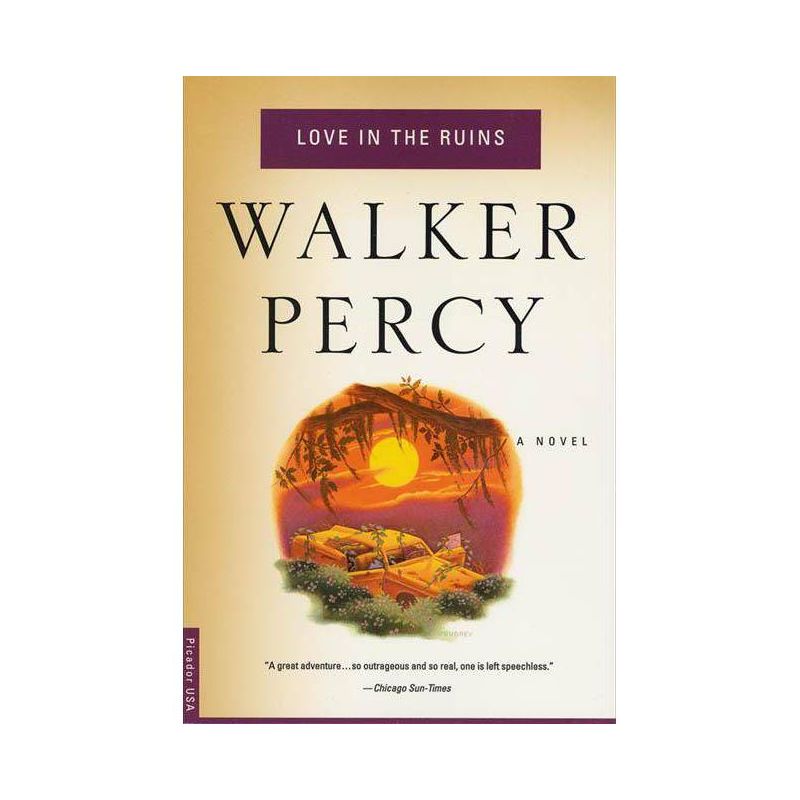 Love in the Ruins - by  Walker Percy (Paperback), 1 of 2