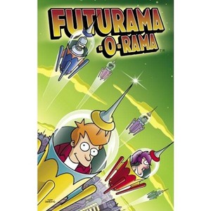 Futurama-O-Rama - (Simpsons Futurama) by  Matt Groening (Paperback) - 1 of 1