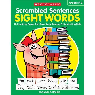 Scrambled Sentences: Sight Words - by  Immacula A Rhodes & Immacula Rhodes (Paperback)