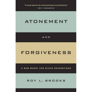 Atonement and Forgiveness - by  Roy L Brooks (Paperback) - 1 of 1