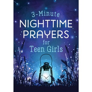 3-Minute Nighttime Prayers for Teen Girls - (3-Minute Devotions) by  Hilary Bernstein (Paperback) - 1 of 1