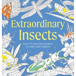 Extraordinary Insects Coloring Book - by  DK (Paperback) - 1 of 1