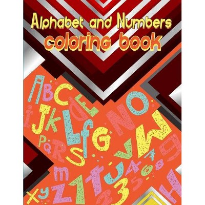 Alphabet and numbers coloring book - by  Moty M Publisher (Paperback)