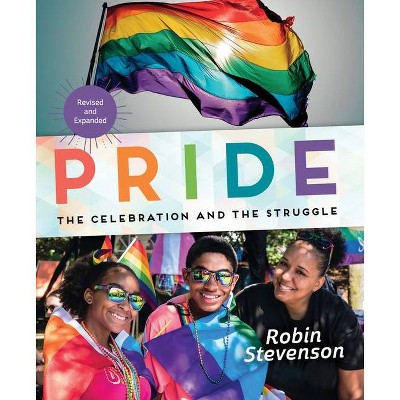 Pride - by  Robin Stevenson (Paperback)