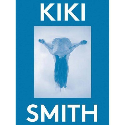 Kiki Smith: 2000 Words - by  Karen Marta & Massimiliano Gioni (Paperback)