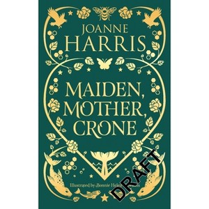 Maiden, Mother, Crone - by Joanne Harris - 1 of 1