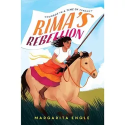 Rima's Rebellion - by Margarita Engle
