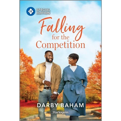 Falling for the Competition - (Friendship Chronicles) by  Darby Baham (Paperback)