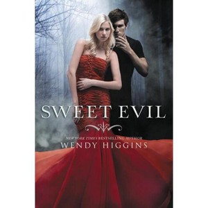 Sweet Evil - by  Wendy Higgins (Paperback) - 1 of 1