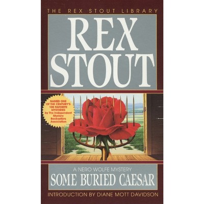 Some Buried Caesar - (Nero Wolfe) by  Rex Stout (Paperback)