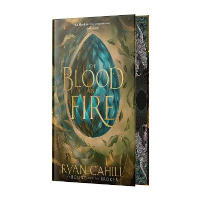 Of Blood and Fire: Signed Collector's Edition - by  Ryan Cahill (Hardcover)