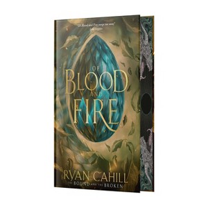 Of Blood and Fire: Signed Collector's Edition - by  Ryan Cahill (Hardcover) - 1 of 1