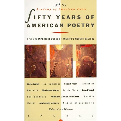 Fifty Years of American Poetry - by  Academy of American Poets (Paperback)