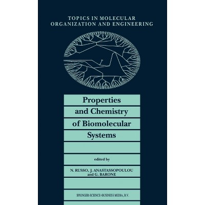 Properties and Chemistry of Biomolecular Systems - (Mathematics and Its Applications) (Hardcover)