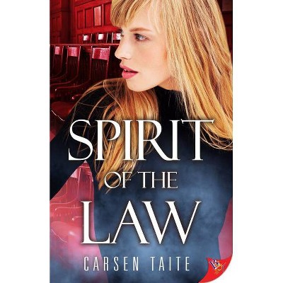 Spirit of the Law - by  Carsen Taite (Paperback)