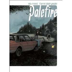 Palefire - by  Mk Reed (Paperback) - 1 of 1