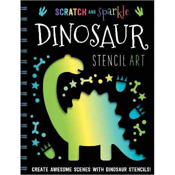 Scratch and Sparkle Dinosaur Stencil Art - by  Elanor Best (Hardcover)