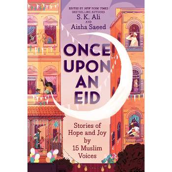 Once Upon an Eid - by S K Ali & Aisha Saeed