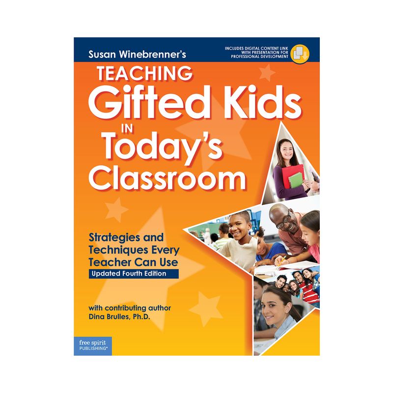 Teaching Gifted Kids in Today's Classroom - (Free Spirit Professional(r)) 4th Edition by  Susan Winebrenner (Paperback), 1 of 2