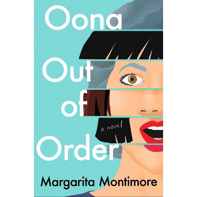 Oona Out of Order - by Margarita Montimore