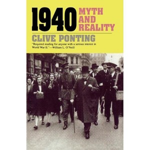 1940 - by  Clive Ponting (Paperback) - 1 of 1