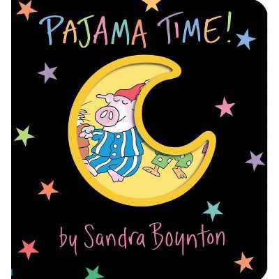 Pajama Time! (Oversized Lap Edition) - (Boynton on Board) by  Sandra Boynton (Board Book)