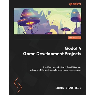 Godot 4 Game Development Projects - Second Edition - 2nd Edition By ...