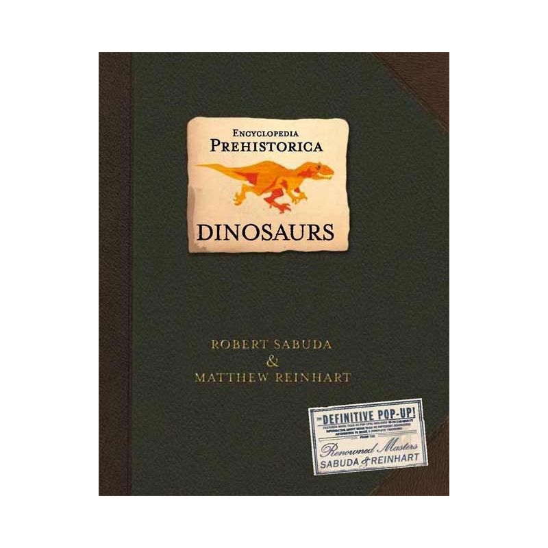 Encyclopedia Prehistorica Dinosaurs Pop-Up - by  Robert Sabuda & Matthew Reinhart (Hardcover), 1 of 2