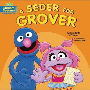 A Seder for Grover - by  Joni Kibort Sussman (Hardcover) - 1 of 1