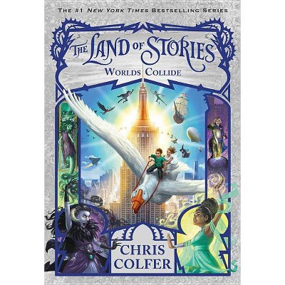 Worlds Collide -  Reprint (Land of Stories) by Chris Colfer (Paperback)