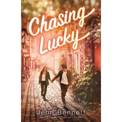 Chasing Lucky - by  Jenn Bennett (Hardcover)