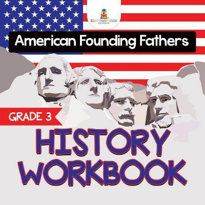 Grade 3 History Workbook - by  Baby Professor (Paperback)