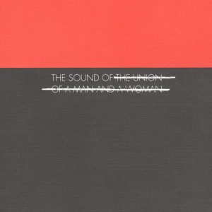 The Union of a Man & a Woman - The Sound Of A Union Of A Man & A Woman (CD) - 1 of 1