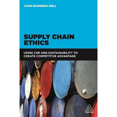 Supply Chain Ethics - by  John Manners-Bell (Paperback)